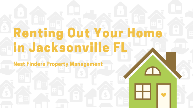Renting Out Your Home in Jacksonville FL